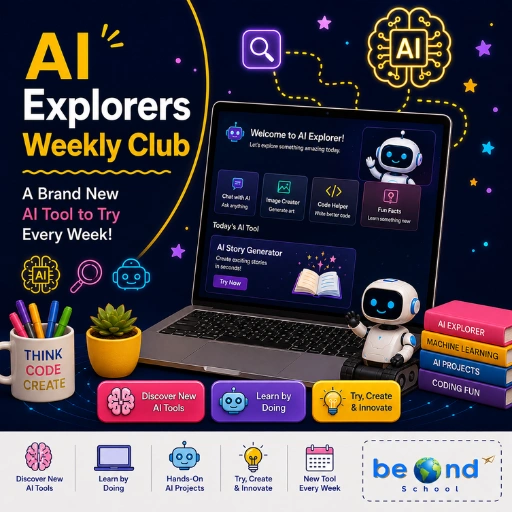 AI Explorers Club: A New AI Adventure Every Week!
